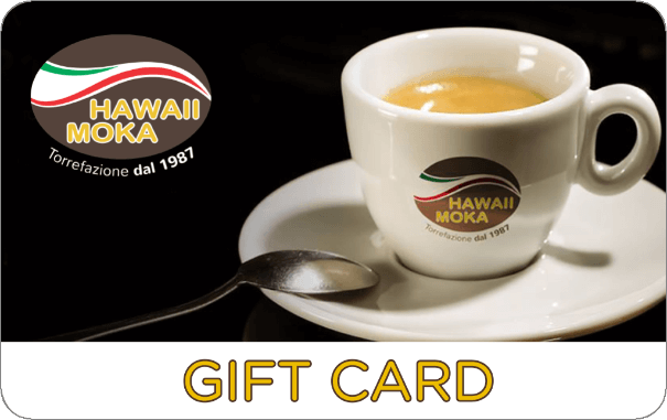 Gift Card Hawaii Moka Caffe