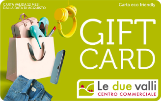 Gift Card Centro Commerciale Le Due Valli