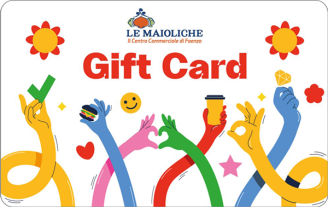 Gift Card Centro Commerciale Le Maioliche