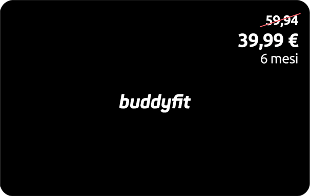 Abbonamento BuddyFit €39,99 - 6 mesi