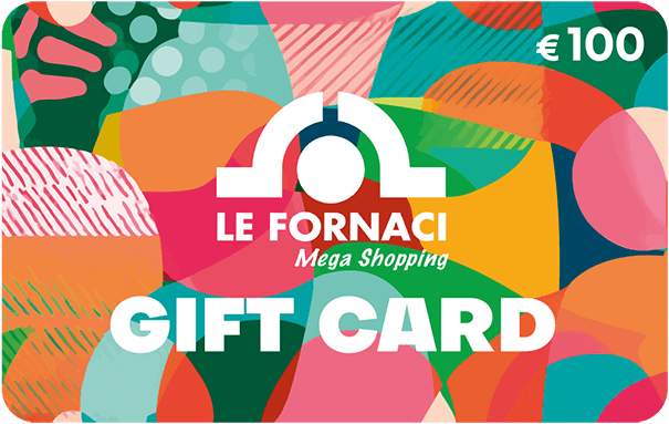 Gift Card Centro Commerciale Le Fornaci €100