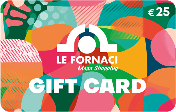 Gift Card Centro Commerciale Le Fornaci €25